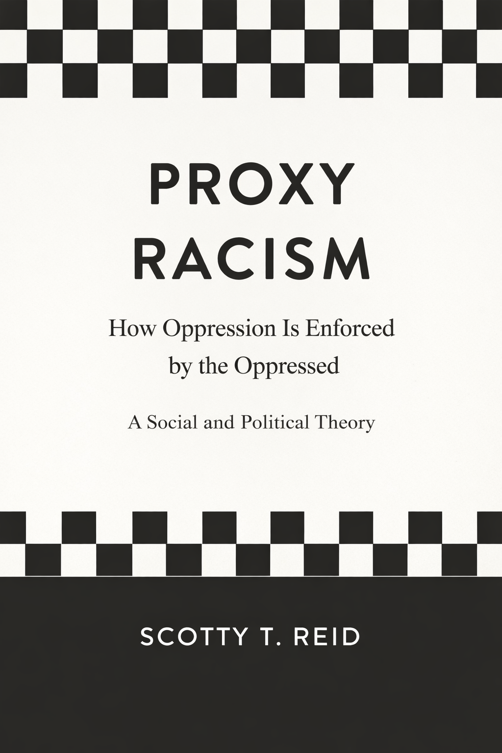 Proxy Racism: Understanding How Power Operates Through Proxies (eBook)